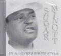 Sugar Minott : In A Lovers Roots Style CD
