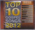Top 10 Gospel Song 2012...Various Artist CD