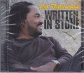 Ed Robinson...Written In Stone