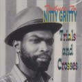 Nitty Gritty...Trial & crosses LP