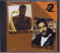 Mad Cobra &/Super Cat CD