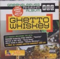  Ghetto Whiskey...Greensleeves Rhythm # 86  (2LP)