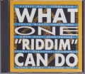 What One "Riddim" Can Do...various Artist CD