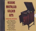 Reggae Nostalgia Golden Hits...Various Artist CD