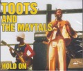 Toots & The Maytals...Hold On CD
