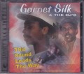 Garnett Silk & The DJ'S...This Sound Leads The Way CD