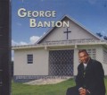 George Banton : Jesus Blood Covers It All CD