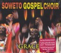 Soweto Gospel Choir : Grace CD