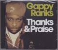Gappy Ranks...Thanks & Praise CD