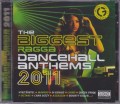 The Biggest Ragga Dancehall Anthems 2011...Various Artist CD