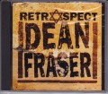 Dean Fraser...Retrospect CD
