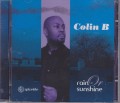 Colin B...Rain Or Shine...CD