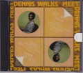 Dennis Walks...Meet Dennis Walks CD