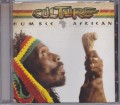 Culture...Humble African CD