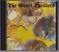 The grace Thrillers...Can't Even Walk CD